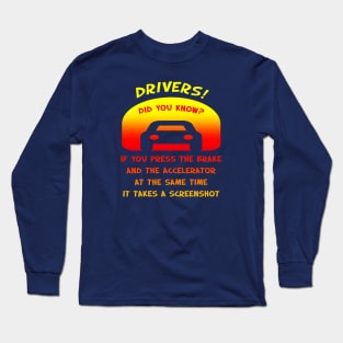 Drivers! Did you know? Long Sleeve T-Shirt